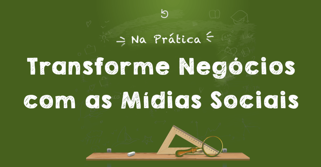 transforme-negocios-com-as-midias-sociais